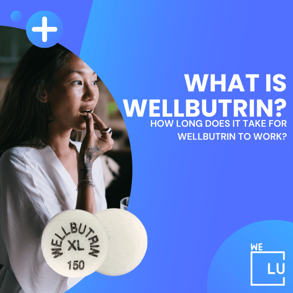 How Long Does It Take for Wellbutrin To Work? The onset of action for Wellbutrin (bupropion) can vary among individuals, and it may take several weeks for the full therapeutic effects to be noticeable.